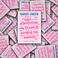 Guest check manifesting my dream and minding my business