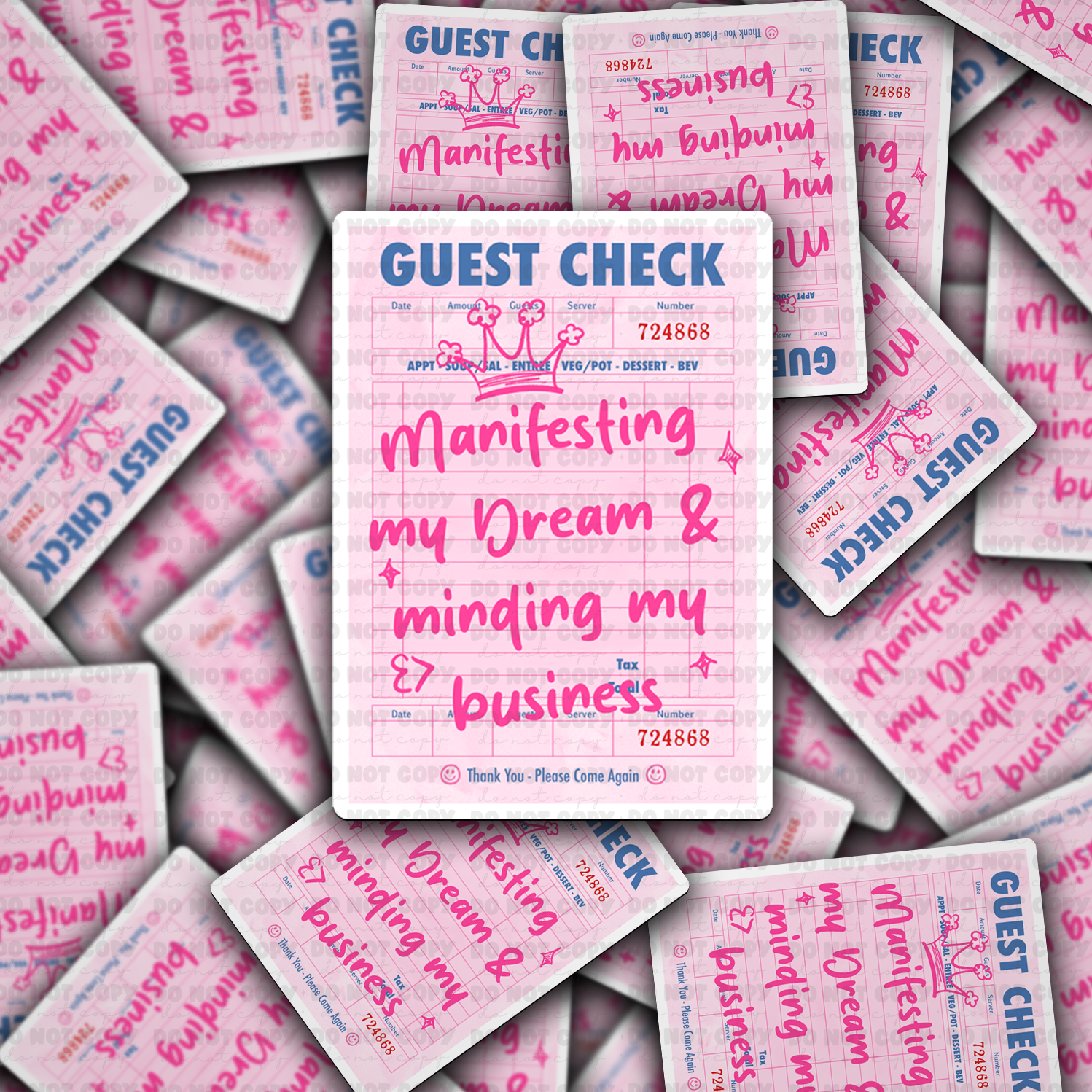 Guest check manifesting my dream and minding my business