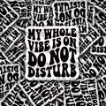 My Whole Vibe is on Do Not Disturb