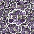 Let them