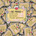 Be proud of the work you do