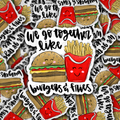 We go together like burgers and fries