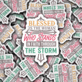 Blessed Is The Woman Who Stands In Faith During the Storm
