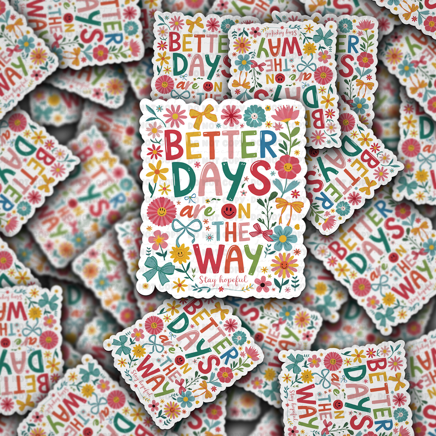 Better days are on the way